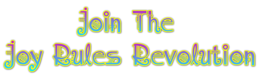 join-the-joy-rules-revolution